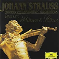 J. Strauss: Best of Waltzes &amp- Polkas